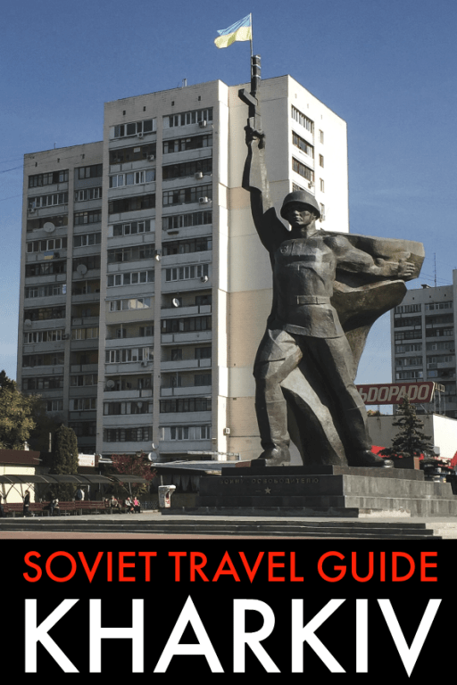 This post is a travel guide to Soviet Kharkiv, Ukraine. It includes structures and buildings from different eras of the city's Soviet history.