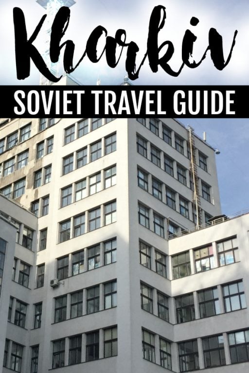 This post is a travel guide to Soviet Kharkiv, Ukraine. It includes structures and buildings from different eras of the city's Soviet history.