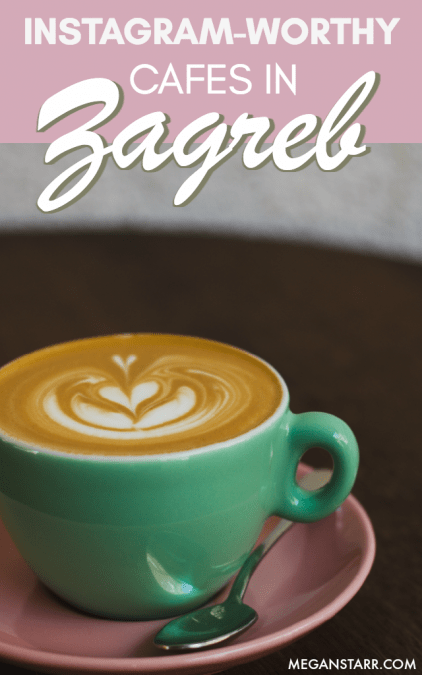 There is no shortage of beautiful and photogenic cafes in Zagreb, Croatia. This is a guide to six of the most Instagram-worthy to visit on your next trip! Map included!