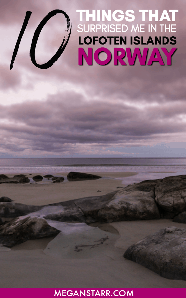 Svolvær and the Lofoten Islands in Norway are often referred to as one of the most beautiful spots on the planet. While I was eager to explore this part of Arctic Norway with my own eyes, I really wasn't sure what to expect. This post talks about a few things that surprised me when in the Lofoten Islands. #norway #scandinavia #lofoten