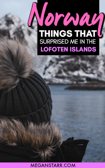 Svolvær and the Lofoten Islands in Norway are often referred to as one of the most beautiful spots on the planet. While I was eager to explore this part of Arctic Norway with my own eyes, I really wasn't sure what to expect. This post talks about a few things that surprised me when in the Lofoten Islands. #norway #scandinavia #lofoten