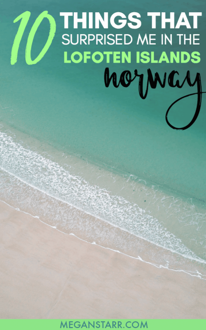 Svolvær and the Lofoten Islands in Norway are often referred to as one of the most beautiful spots on the planet. While I was eager to explore this part of Arctic Norway with my own eyes, I really wasn't sure what to expect. This post talks about a few things that surprised me when in the Lofoten Islands. #norway #scandinavia #lofoten