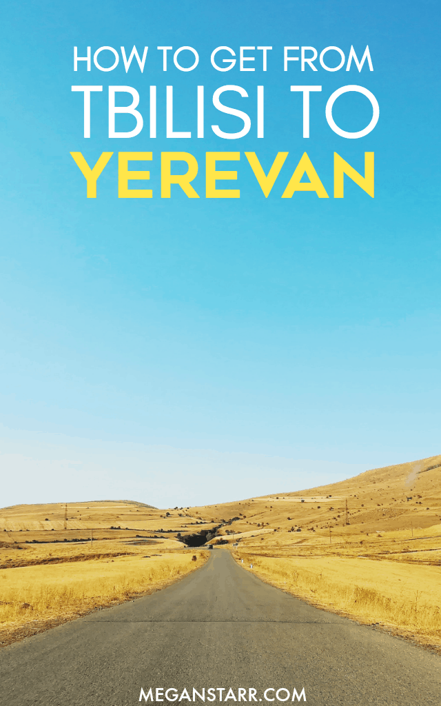 Getting from Tbilisi to Yerevan by bus is not always the most popular choice, but the trip is easy, jaw-dropping, and cheap. This is a guide to how to get from Tbilisi to Yerevan by marshrutka including information from Ortachala Station and Station Square (Sadguris Moedani) in Tbilisi. Travel tips and a map included. #marshrutka #armenia #georgia #tbilisi #yerevan #bus #minibus #overland #transportation #caucasus #formerussr #howtoguide #traveltips