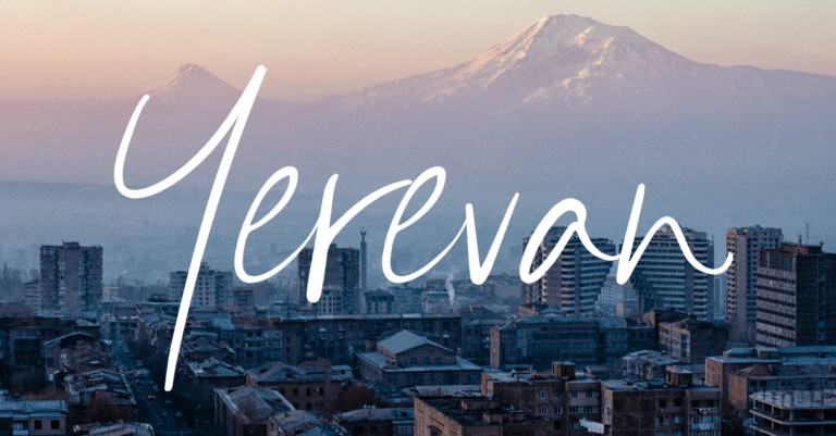 40 Amazing (and Delicious!) Things to Do in Yerevan, Armenia