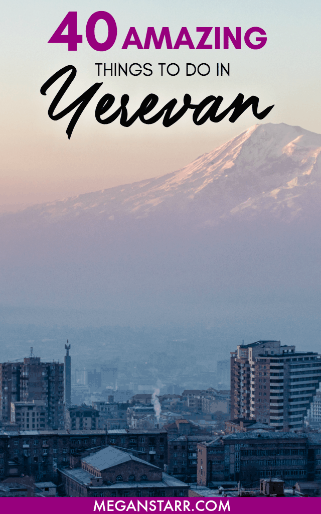 40 Amazing and Delicious Things to do in Yerervan, Armenia: There are so many things to do in Yerevan, Armenia and the list keeps growing. These are some of my favorites. From food to wine to museums, you will have no problem keeping occupied in Yerevan during your travels there. #yerevan #armenia #caucasus