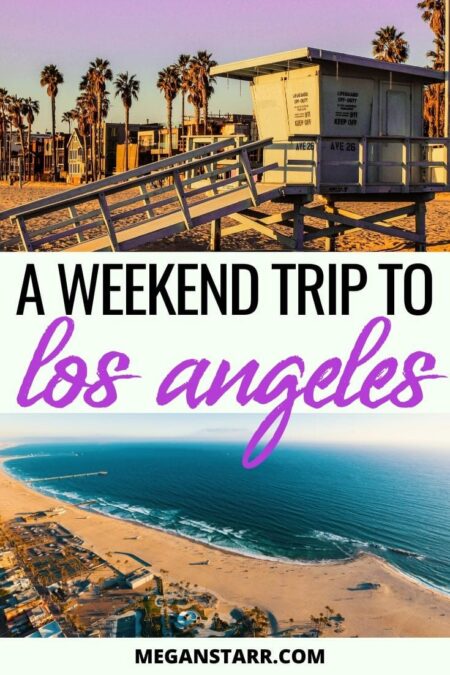 long weekend trips from los angeles