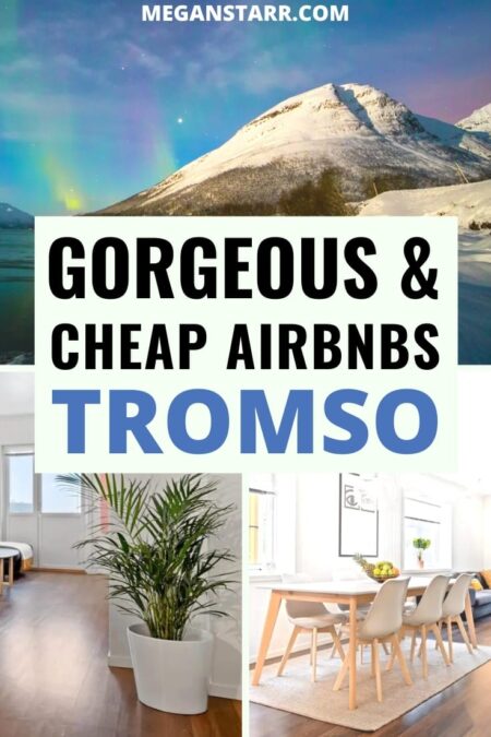 Best Airbnbs in Tromso, Norway (All Budgets Considered!) #tromso #norway #arctic #airbnb | Where to stay in Tromso | Tromso Airbnb | Tromso Accommodation | Norway Airbnb | Budget Tips for Norway | Norway on a Budget | Northern Lights in Norway 