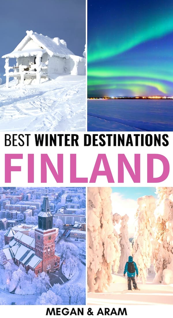 Are you planning on visiting Finland this winter? This is a guide to the best places to visit in Finland in winter | Finland in winter | Winter in Finland | Lapland winter | Finland December | Finland January | Finland February | Finnish winter | Places to visit in Finland | Yllas | Salla | Rovaniemi | Levi | Utsjoki | Kemi | Vaasa | Helsinki | Nuuksio National Park winter | Tampere | Lahti | Turku | Ruka | Kuusamo | Finland skiing | Åland Islands