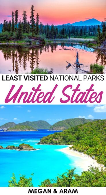 Curious what the least visited national parks in the US are (and why so few visit)? This guide lists the least visited US national parks and why you should go! | US national parks | Alaska national parks | US travel | Visiting national parks in US | America national parks | Colorado national parks | US Virgin Islands | American Samoa | Texas national parks | Washington national parks