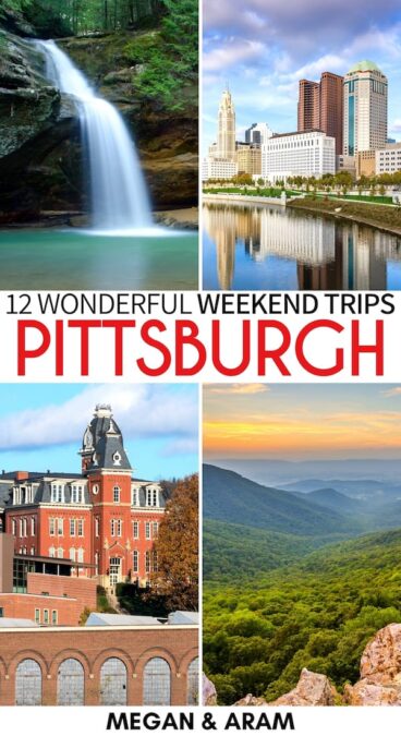 weekend trips 3 hours from pittsburgh