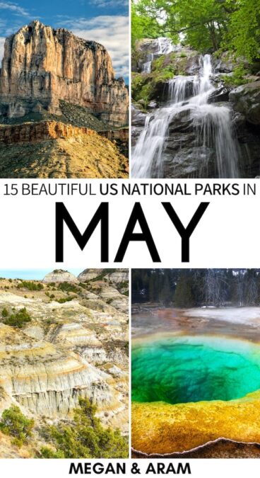 Are you on the hunt for the best national parks to visit in May? This guide uncovers our top picks for national parks in May. Some popular, some lesser-known! | Yosemite in May | National parks in spring | Yellowstone in May | Shenandoah in May | Smoky Mountains in May | Zion in May | Olympic National Park in May | Saguaro National Park in May | Great Sand Dunes National Park in May | California National Parks spring | Yosemite spring | Yellowstone spring | Shenandoah spring | Smokies in Spring