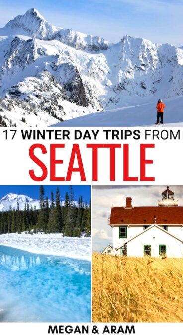 seattle day trips in winter