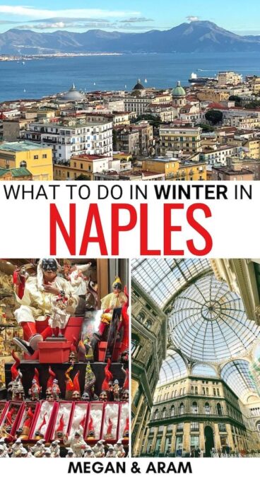 Are you visiting Naples, Italy in winter and are looking for what to do? This Naples winter guide details day trips, pizza classes, things to do, and more! | Naples Italy Christmas | Christmas in Naples | Winter in Italy | Winter in Naples | Naples Christmas | Naples Italy winter itinerary | Naples day trips in winter | Day trips from Naples | Things to do in Naples in winter | Naples in December | Naples in January | Naples in February | Naples in March | Visit Naples Italy