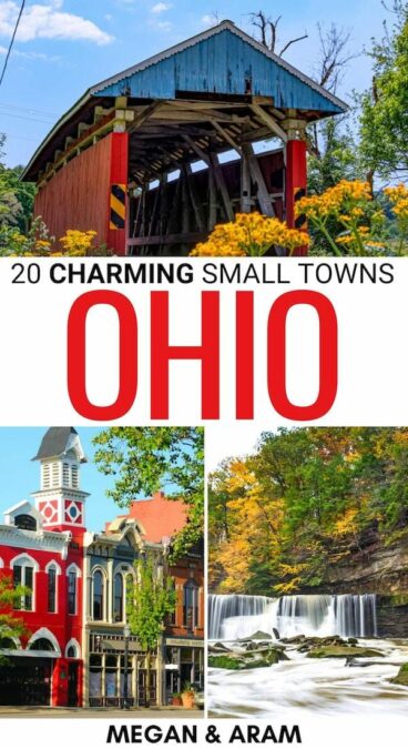 Are you looking for the best small towns in Ohio for a weekend escape? These Ohio small towns are diverse and your answer! Click to see which ones we picked! | OH small towns | Small towns in OH | What to do in Ohio | Things to do in Ohio | Weekend getaways in Ohio | Weekend trips in Ohio | Day trips in Ohio | Ohio itinerary | Ohio road trip | Ohio things to do | Places to visit in Ohio 