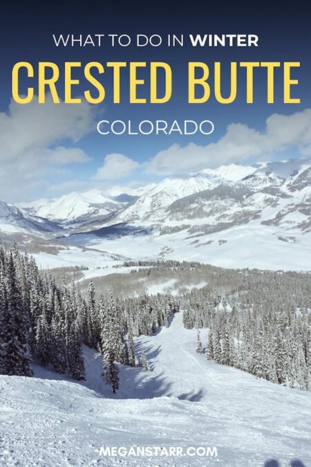 Are you looking for the best things to do in Crested Butte in winter? This guide has the top activities, restaurants, and more - all off the slopes! There are also some travel tips for winter in Crested Butte (like weather, snowfall, etc).