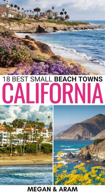 Are you on the search for the prettiest small beach towns in California? This guide uncovers our top picks - from the north to the south! | Small towns in California | Coastal towns in California | Beach towns in California | Small beach towns in CA | Things to do in California | Places to visit in California | Small towns in Southern California | Small towns in Northern California | Central Coast towns | Visit California