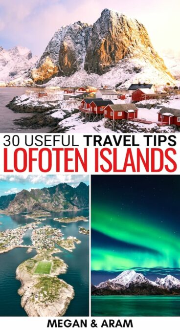 Are you looking to visit the Lofoten Islands this year? This guide contains the most useful Lofoten travel tips to make your journey a memorable one! Learn more! | Lofoten travel guide | Lofoten Islands travel tips | Visiting Lofoten Islands | Things to do in the Lofoten Islands | How to get to Lofoten | What to do in Lofoten