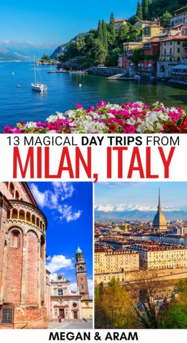Looking for the best day trips from Milan for your upcoming North Italy trip? This Milan day trips guide covers the best! Beautiful lakes, gastro cities, and more! | Milan to Lake Como | Milan to Venice | Milan to Florence | Milan to Turin | Places to visit near Milan | Milan day tours | Milan to Lake Garda | Milan to Lugano | Milan to Lake Maggiore | Milan to Parma