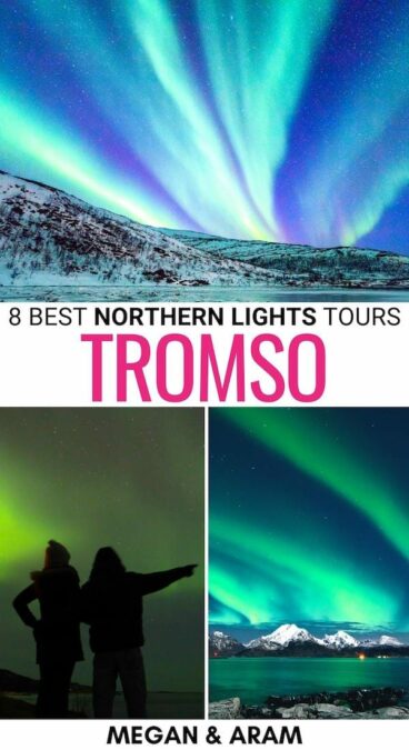 Booking the best Tromso northern lights tour is no easy feat! These are the best northern lights tours from Tromsø, with many tips to help beginners prepare! | Tromso tours | Aurora in Tromso | Tromso aurora guide | Tromso northern lights tips | How to see the northern lights in Tromso, Norway | Norway northern lights