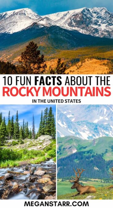 Keen to know more about the Rockies? These Rocky Mountains facts will detail everything you need to know about one of North America's most majestic landscapes! | Rocky Mountains information | Rocky Mountains secrets | Rocky Mountains photography | Rocky Mountains Colorado | Canadian Rockies | Facts about the Rocky Mountains | US National Parks | Rocky Mountain National Park