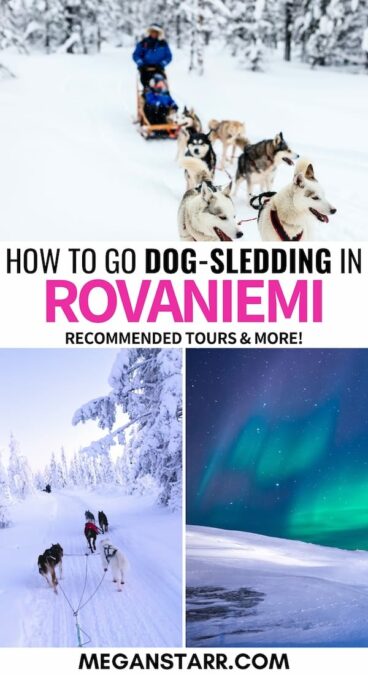 Are you planning to go dog sledding in Rovaniemi on your Lapland trip? This guide details the best husky tours in Rovaniemi, what to wear, and much more! | Dog sledding Lapland | Dog sledding Rovaniemi | Husky ride Rovaniemi | Rovaniemi tours | Rovaniemi husky safari | Finland dog sledding | Finland winter | Rovaniemi winter | Things to do in Rovaniemi | Things to do in Lapland