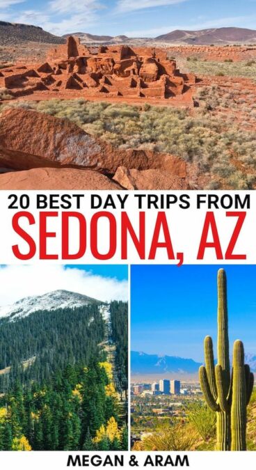 Looking for the best day trips from Sedona, AZ? We have you covered - these Sedona day trips are diverse, year-round, and out of this world! Learn more! | Places to visit near Sedona | Things to do in Sedona | Sedona things to do | Sedona itinerary | Arizona itinerary | Sedona to Grand Canyon | Sedona to Phoenix | Sedona to Flagstaff | Sedona to Tucson | Sedona weekend trips | Weekend trips from Sedona 