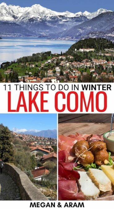 Planning a trip to Lake Como in winter or during Christmas? This guide will help you plan the best things to do during winter in Lake Como, including tours! | Christmas in Lake Como | Lake Como in December | Lake Como in January | Lake Como in February | Lombardy in winter | Winter in Lombardy | Milan day trips in winter | What to do in Lake Como in winter | Winter trip to Lake Como | Snow in Lake Como