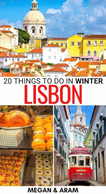 Are you looking for the best things to do in Lisbon in winter? This guide covers food tours, Christmas events, and more during winter in Lisbon! | Christmas in Lisbon | Portugal winter | Portugal Christmas | What to do in Lisbon during winter | Lisbon winter itinerary | Lisbon in December | Lisbon in January | Lisbon in February | Lisbon in March | Portugal in December | Portugal in January | Portugal in March | Portugal in February