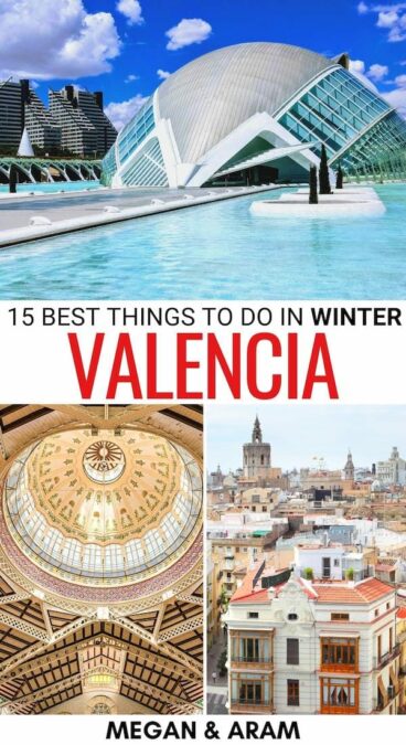 Are you looking for the best things to do in Valencia in winter? This guide lists the top landmarks, day trips, and even how to spend Christmas in Valencia! | Spain in winter | Winter in Spain | Winter in Valencia | Valencia in December | Valencia in January | Valencia in February | Valencia in March | What to do in Valencia in winter | Valencia itinerary | Valencia restaurants | Valencia museums | Valencia winter tours | Valencia day trips