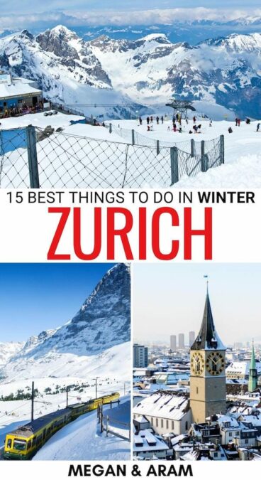 Are you looking for the best things to do in Zurich in winter? This guide covers the best restaurants, day trips, accommodation (and even Christmas in Zurich)! | Winter in Zurich | Zurich in December | Zurich in January | Zurich in November | Zurich in February | Snow in Zurich | Zurich in March | Christmas Markets in Zurich | What to do in Zurich during winter | Zurich winter day trips | Zurich day trips | Zurich itinerary 