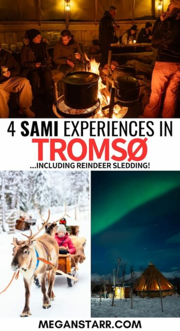 Looking for the top Sami experiences in Tromso, Norway? This guide tells you where to learn about the Sami, feed and go reindeer sledding in Tromso, and more! | Things to do in Tromso | What to do in Tromso | Tromso tours | Tromso activities | Tours in Tromso | Sami in Tromso | Tromso Sami | Feed reindeer in Tromso | Tromso culture | Tromso itinerary