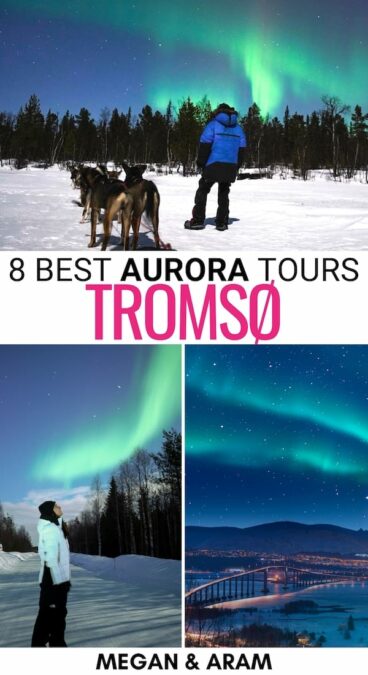 Booking the best Tromso northern lights tour is no easy feat! These are the best northern lights tours from Tromso, with many tips to help beginners prepare! | Tromso tours | Aurora in Tromso | Tromso aurora guide | Tromso northern lights tips | How to see the northern lights in Tromso, Norway | Norway northern lights