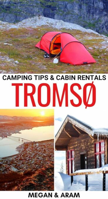 Are you looking to go camping in Tromso on your trip? This guide helps you plan with info about wild camping, cabin rentals, Tromso camping guidelines, and more! | Tromso lodging | Tromso cabins | Wild camping in Norway | Camping in Norway | Wild camping in Tromso | Where to stay in Tromso | Tromso wilderness | Tromso backcountry camping | Tromso accommodation | Tromso travel tips | Cabins in Norway 