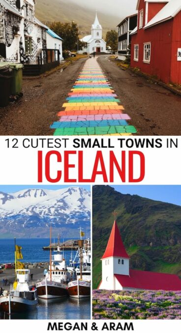 Are you looking for the cutest villages in Iceland for your upcoming trip? These are the most charming villages and small towns in Iceland! Click for more! | Places to visit in Iceland | Where to go in Iceland | Iceland towns | Iceland villages | Icelandic villages | Icelandic towns | Things to do in Iceland | what to do in Iceland | Iceland destinations | Iceland itinerary
