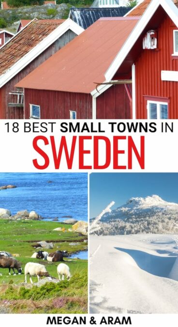 Are you looking for the best small towns in Sweden? This guide covers an array of cute Swedish small towns across the country (and a couple of cities too)! | Sweden small towns | Places to visit in Sweden | Swedish towns | Swedish cities | What to do in Sweden | THings to do in Sweden