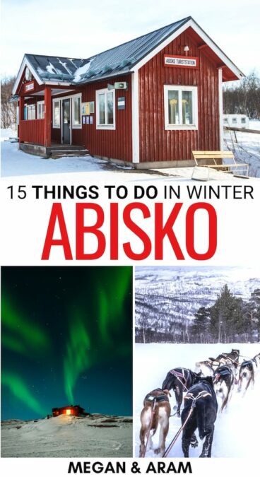 Are you looking for the best things to do in Abisko in winter? We detail the best activites and what to do during winter in Abisko, plus some helpful tips! | Abisko winter | Abisko in November | Abisko in December | Abisko in January | Abisko in February | Abisko in March | Christmas in Abisko | What to do in Abisko | Abisko activities | Abisko tours | Abisko northern lights