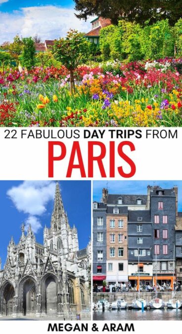 Are you looking for some of the best day trips from Paris? This guide covers the most popular Paris day trips, including wine day tours, trips for kids, and beyond! | Places to visit near Paris | Day tours from Paris | Paris day tours | What to do near Paris | Things to do in Paris | Paris things to do | France itinerary | Paris itinerary | Places to visit in France | Small towns near Paris