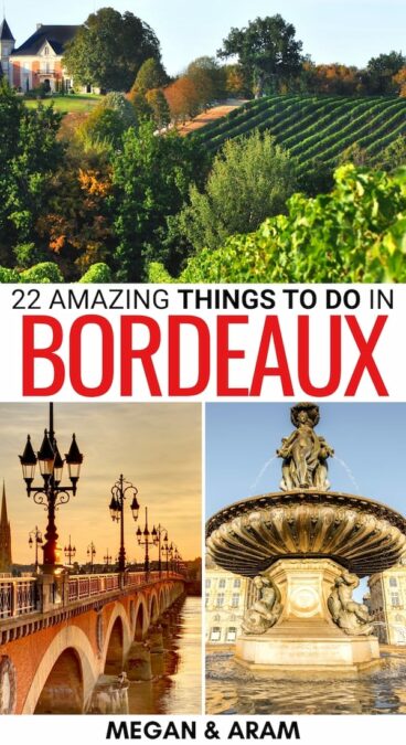 Are you looking for the best things to do in Bordeaux? This guide contains the best Bordeaux attractions, day trips, museums, and beyond! Find out more! | Bordeaux landmarks | Bordeaux museums | Bordeaux itinerary | What to do in Bordeaux | Bordeaux bucket list | Places to visit in Bordeaux | Bordeaux sightseeing | Bordeaux travel tips | Bordeaux day trips | Bordeaux wine tours