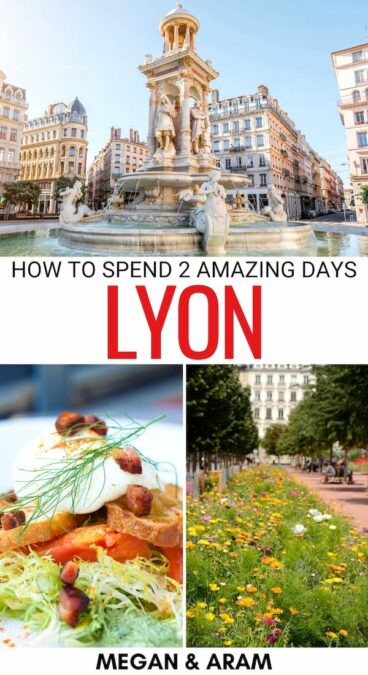 Are you looking for the best way to spend 2 days in Lyon (or even more)? This guide shows you how to plan the perfect Lyon itinerary - restaurants and all! | Lyon things to do | Lyon sightseeing | Lyon restaurants | Lyon bucket list | Lyon places to visit | Lyon tours | Lyon attractions | Lyon museums | Visit Lyon | What to do in Lyon | Lyon excursions