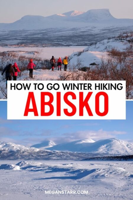 Are you looking for information about winter hiking in Abisko National Park (as a beginner)? This guide tells you what to expect and how to book the best tour! | Abisko trails | Hiking Sweden | Sweden hiking | Abisko hike | Hike Abisko | Abisko hiking in winter | Things to do in Abisko | Abisko tours