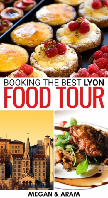 Are you looking to book the best food tour in Lyon? This guide highlights my Lyon food tour and explains how to book, what to expect, and much more! | Walking food tour of Lyon | Lyonnaise food | What to eat in Lyon | Best Lyon tours | Best tours in Lyon | Things to do in Lyon | What to do in Lyon