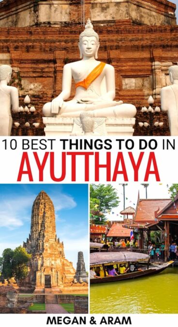 Are you looking for the best things to do in Ayutthaya? This guide contains the best attractions and places to visit, including how to manage your Ayutthaya itinerary! | What to do in Ayutthaya | Ayutthaya day trip | Places to visit in Ayutthaya | Visit Ayutthaya | Day trip to Ayutthaya | One day in Ayutthaya | Ayutthaya things to do