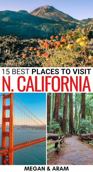 Are you looking for the best places to visit in Northern California this year? This guide has the best cities, towns, national parks, and more in Northern CA! | Northern CA | Things to do in Northern California | Small towns in Northern California | Cities in Northern California | National Parks in California | Northern California itinerary | What to do in Northern California | Things to do in Northern CA | Best places to visit in Northern CA