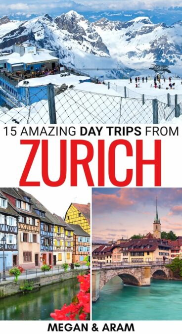 Looking for the best day trips from Zurich? This guide includes the top Zurich day tours and worthwhile places to visit nearby! Click to learn more! | Things to do in Zurich | Zurich day trips | Day tours from Zurich | What to do in Zurich | Zurich itinerary | Places to visit near Zurich | Zurich sightseeing | Zurich mountains | Skiing in Zurich