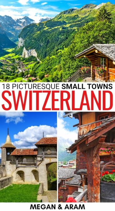 Are you looking for the best small towns in Switzerland for your upcoming trip? This guide takes you to the cutest Swiss villages and towns - click to read more! | Switzerland small towns | Swiss villages | Places to visit in Switzerland | Things to do in Switzerland | Switzerland itinerary | Swiss itinerary | What to do in Switzerland | Villages in Switzerland
