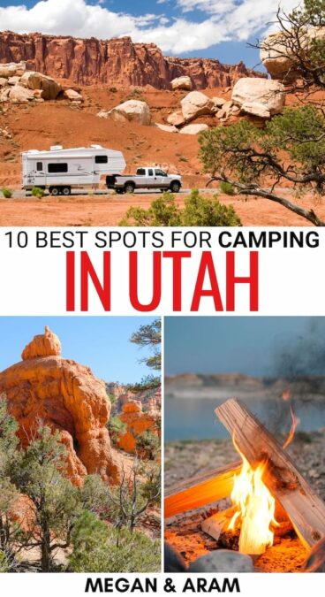 Are you looking for the best places to go camping in Utah? This Utah camping guide discusses some of the most iconic (and beautiful!) ... and details about each! | Tent Utah | Utah tenting | Utah glamping | Utah campsites | Where to camp in Utah | Campsites in Utah | Camping Arches National Park | Camping Capitol Reef | Camping Bryce Canyon | Camping Zion National Park | Camping Canyonlands