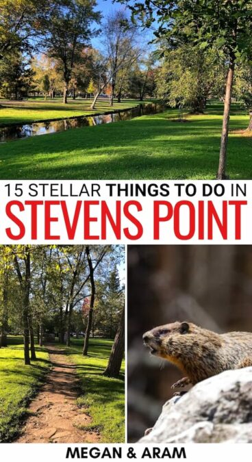 Are you looking for the best things to do in Stevens Point, Wisconsin? We have you covered! These attractions and landmarks are musts for any itinerary! | Stevens Point attractions | Stevens Point landmarks | Stevens Point beer | Stevens Point places to visit | Stevens Point things to do | Stevens Point museums | Day trips from Stevens Point | Weekend trip to Stevens Point | What to do in Stevens Point | Stevens Point itinerary | Trip to Stevens Point | Stevens Point breweries