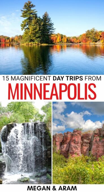 Are you looking for the best day trips from Minneapolis? This guide lists several diverse Minneapolis day trips (plus a couple amazing weekend ones). Read more! | MN day trips | Day trips in MN | Weekend trips from Minneapolis | Minneapolis weekend trips | Minneapolis weekend getaways | Things to do in Minneapolis | Places to visit near Minneapolis | Minneapolis itinerary | What to do in Minneapolis