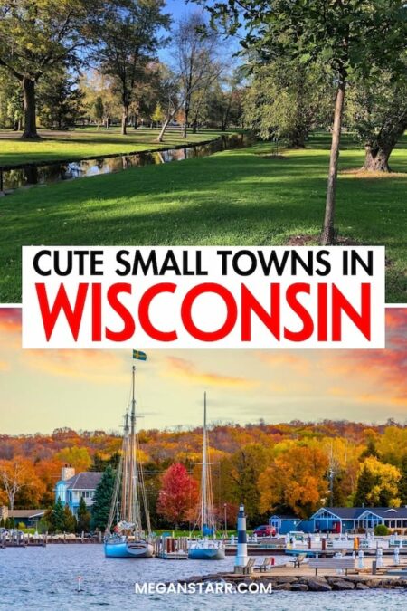 Are you looking for the best small towns in Wisconsin? This guide contains the prettiest and cutest Wisconsin small towns and what to do in each of them! They are the ultimate weekend escape! Click to learn more. | Places to visit in Wisconsin | Small towns in Wisconsin | Wisconsin small towns | What to do in Wisconsin | Wisconsin destinations | Things to do in Wisconsin | Wisconsin itinerary | Places in Wisconsin | Small towns in WI | Weekend getaways in Wisconsin | Wisconsin weekend getaways | Weekend trips in Wisconsin | Where to go in Wisconsin