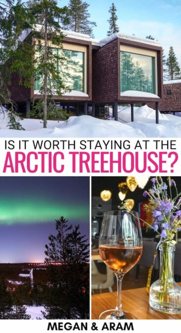 The Arctic TreeHouse Hotel in Rovaniemi is one of the most iconic stays in the world. But is the Finnish Lapland hotel worth it? I review my two stays here! | Hotels in Rovaniemi | Places to stay in Rovaniemi | Northern lights hotels in Finland | Where to stay in Lapland | Where to stay in Rovaniemi | Treehouse hotels in Finland
